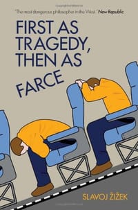 书籍 First As Tragedy, Then As Farce的封面