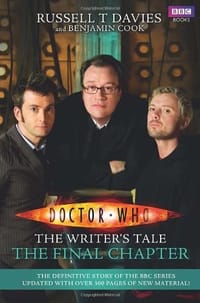 Doctor Who: The Writer's Tale - Russell T. Davies