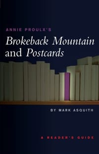 Annie Proulx's "Brokeback Mountain" and "Postcards"