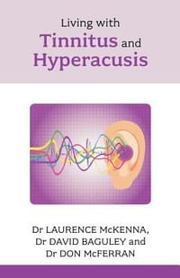 Living with Tinnitus and Hyperacusis