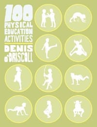 100 Physical Education Activities