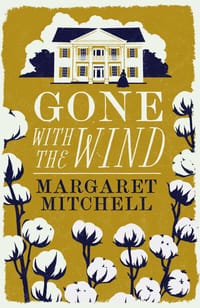 Gone with the Wind - Margaret Mitchell