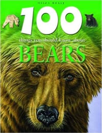 100 Things You Should Know About Bears