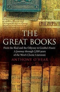 The Great Books From \The Iliad\" and \"The Odyssey\" to Goethe's \"Faust\"