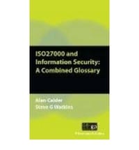 ISO27000 and Information Security A Combined Glossary