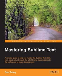 Mastering Sublime Text - Dan Peleg