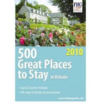 500 Great Places to Stay in Britain, 2010 2010