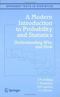 A Modern Introduction to Probability and Statistics - F.M. Dekking