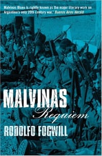 Malvinas Requiem - Fogwill, Rodolfo Enrique