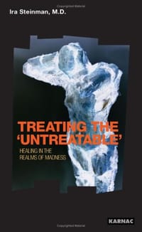 Treating the "Untreatable" - Steinman, Ira