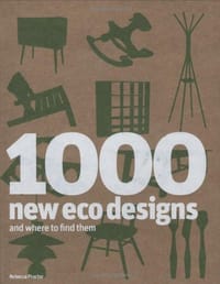 1000 New Eco Designs and Where to Find Them - Rebecca Proctor