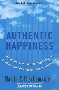 Authentic Happiness - Martin Seligman