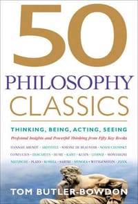 50 Philosophy Classics - Butler-Bowdon, Tom