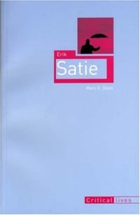 书籍 Erik Satie (Reaktion Books - Critical Lives)的封面