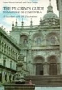 Pilgrim's Guide to Santiago de Compostela
