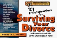 101 Little Instructions for Surviving Your Divorce