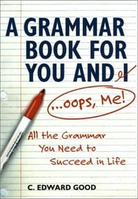 A Grammar Book for You and I (Oops, Me)