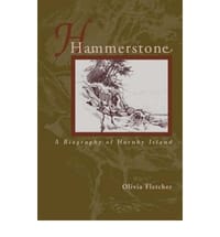 Hammerstone A Biography of Hornby Island