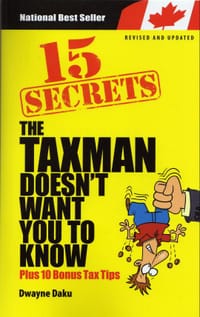 The 15 Secrets The Taxman Doesn't Want You To Know!