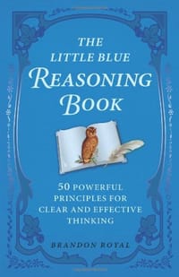The Little Blue Reasoning Book - Brandon Royal
