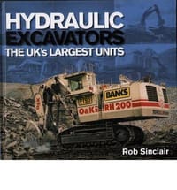 Hydraulic Excavators The UK's Largest Units