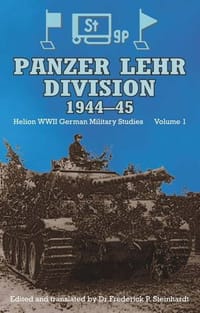 Panzer Lehr Division 1944-45 (Helion WWII German Military Studies)