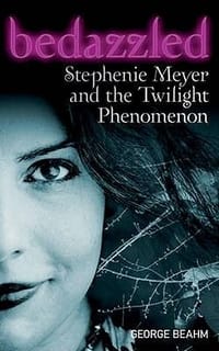 Bedazzled Stephenie Meyer and the \Twilight\" Phenomenon"