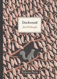Dockwood - Jon McNaught