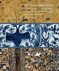 Silk, Porcelain and Lacquer