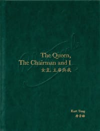 The Queen,The Chairman and I