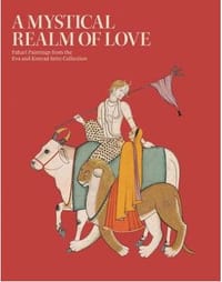 A Mystical Realm of Love : Pahari Painitings from the EVA & Konrad Seitz Collection