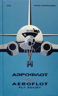 Fly Soviet: A Visual History