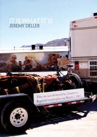 Jeremy Deller - it is What it is