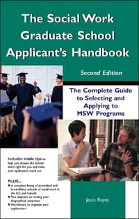 The Social Work Graduate School Applicant's Handbook