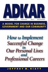 ADKAR - Jeffrey M. Hiatt
