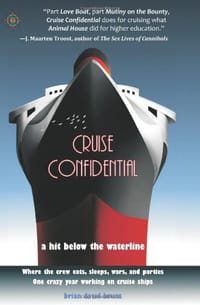 Cruise Confidential - Brian David Bruns