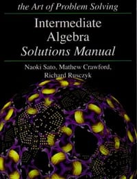 The Art of Problem Solving Intermediate Algebra Solutions Manual