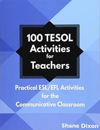 100 TESOL Activities for Teachers