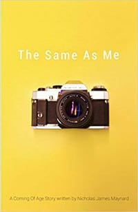 The Same As Me: A Coming Of Age Story
