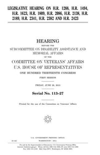 Legislative Hearing on H.r. 1288, H.r. 1494, H.r. 1623, H.r. 1809, H.r. 2086, H.r. 2138, H.r. 2189, H.r. 2341, H.r. 2382, and H.r. 2423