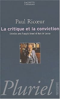 La critique et la conviction.