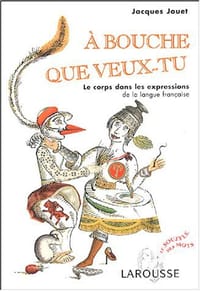 A bouche que veux-tu