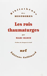 Les rois thaumaturges