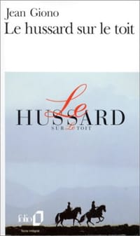 Le Hussard sur le toit - Jean Giono