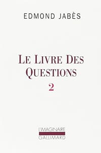 Le livre des questions, II