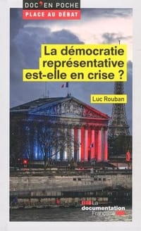 La démocratie représentative est-elle en crise ? - 无名图书