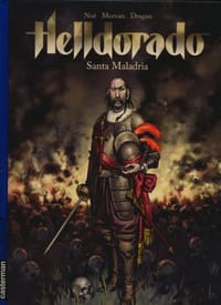 Helldorado, Tome 1