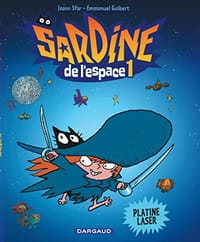 Sardine de l'espace - tome 1 - Platine Laser