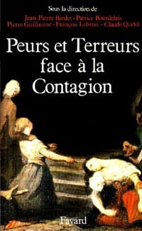 Peurs et terreurs face a la contagion
