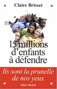 15 Millions D'Enfants a Defendre